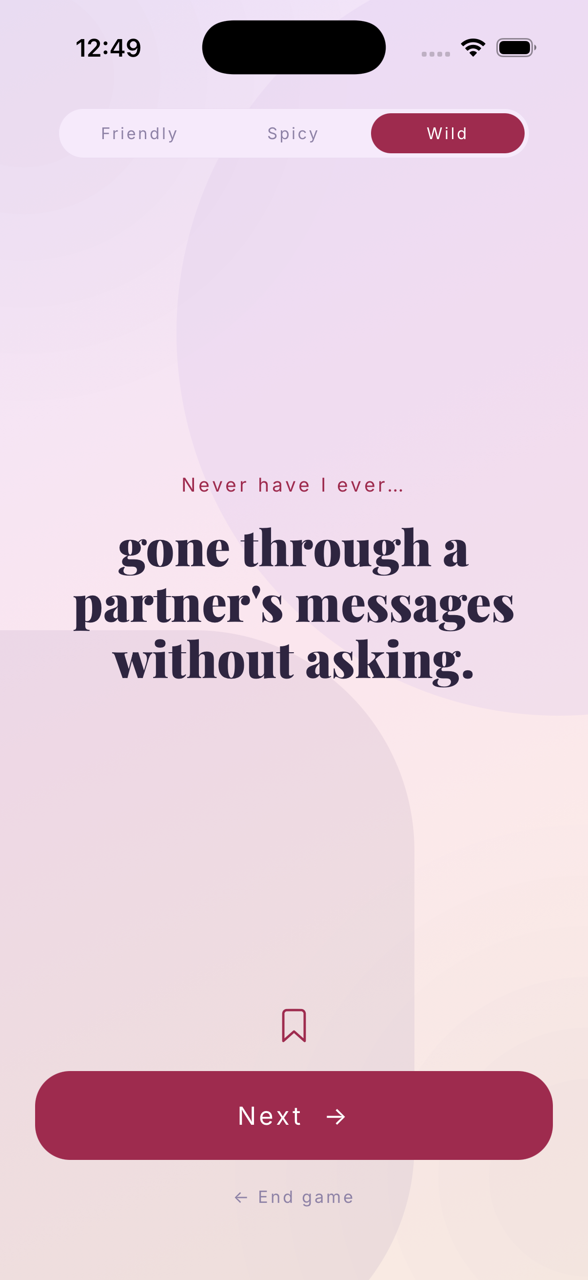 Talk never have I ever screen set to the Wild tier: never have I ever gone through a partner's messages without asking.